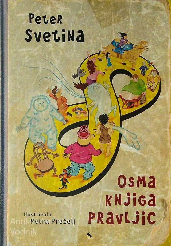 OSMA KNJIGA PRAVLJIC, Peter Svetina (ilustrirala Petra Preželj)