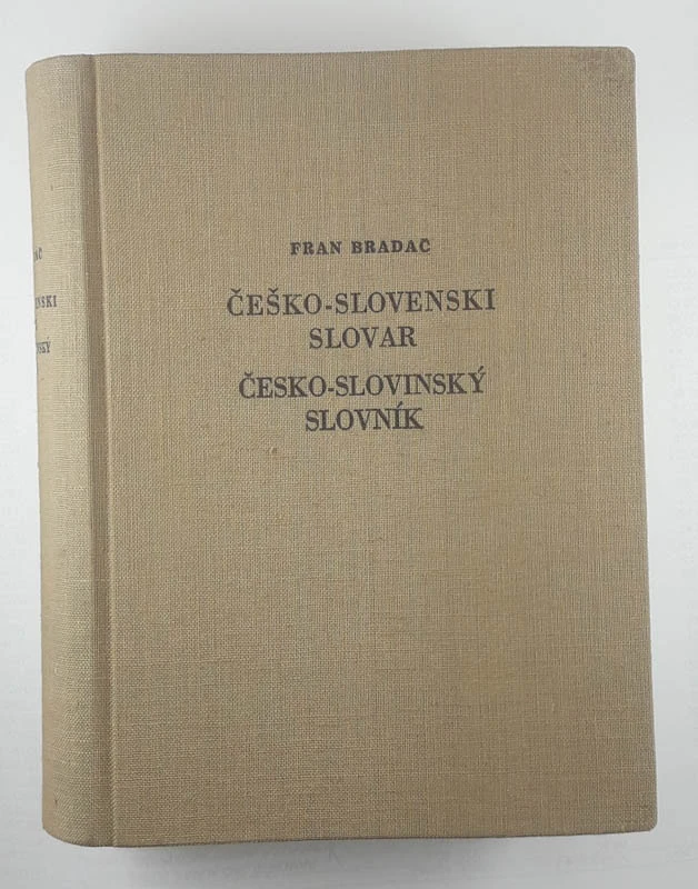 ČEŠKO-SLOVENSKI SLOVAR, Fran Bradač