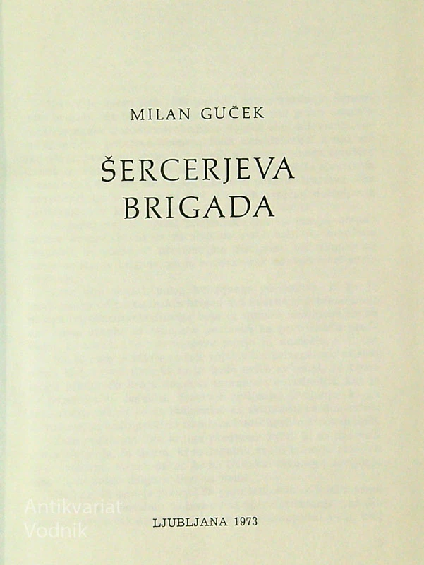 ŠERCERJEVA BRIGADA, Milan Guček
