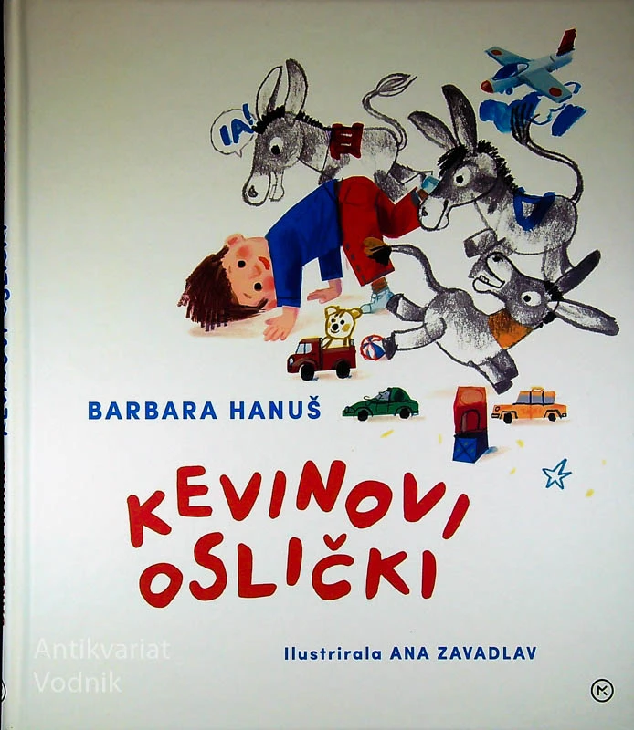 KEVINOVI OSLIČKI, Barbara Hanuš (ilustrirala Ana Zavadlav)