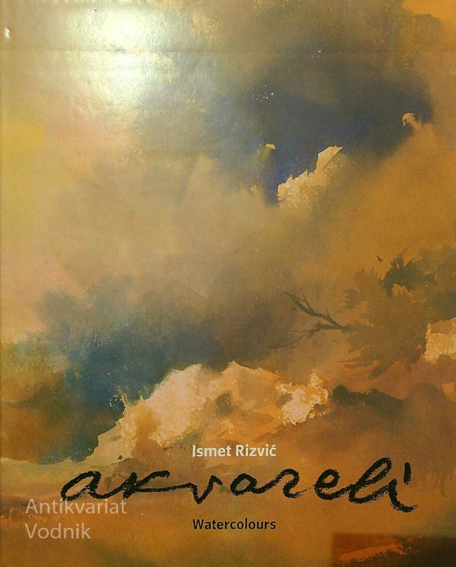 ISMET RIZVIĆ; AKVARELI / WATERCOLOURS, Ibrahim Krzović