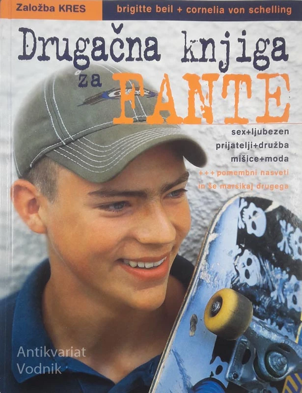DRUGAČNA KNJIGA ZA FANTE, Brigitte Beil in Cornelia von Schelling