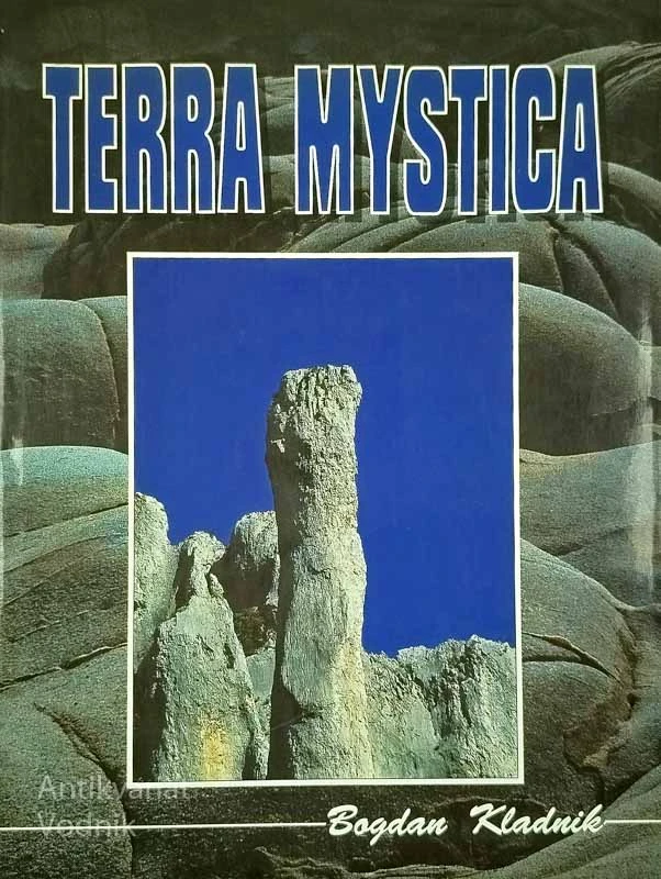 TERRA MYSTICA, Bogdan Kladnik