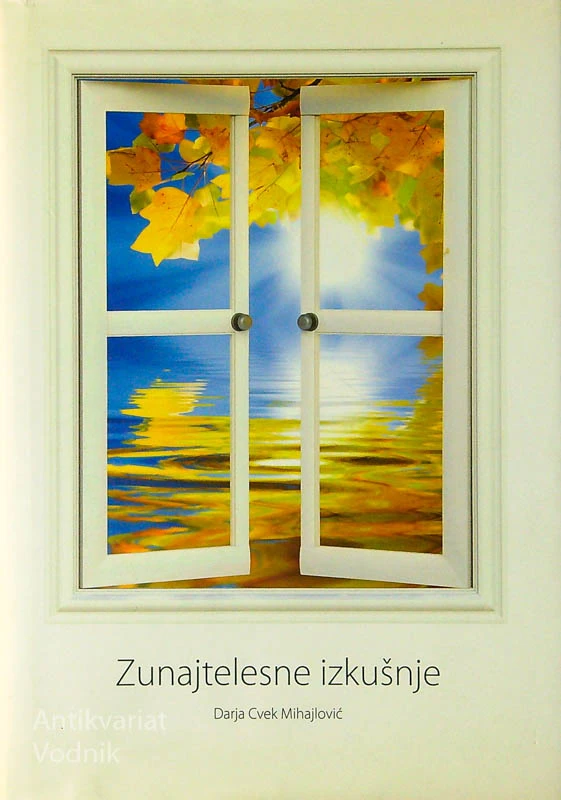 ZUNAJTELESNE IZKUŠNJE, Darja Cvek Mihajlović