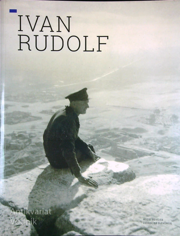 IVAN RUDOLF; OB 120-LETNICI ROJSTVA