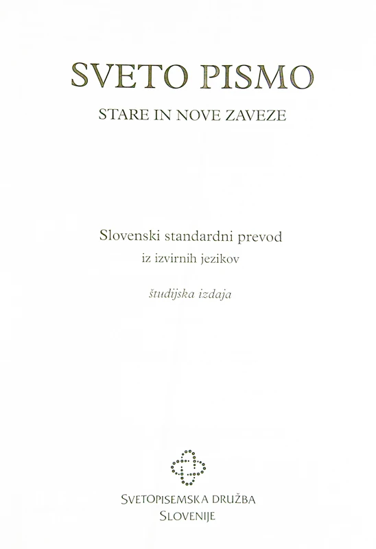 SVETO PISMO NOVE IN STARE ZAVEZE