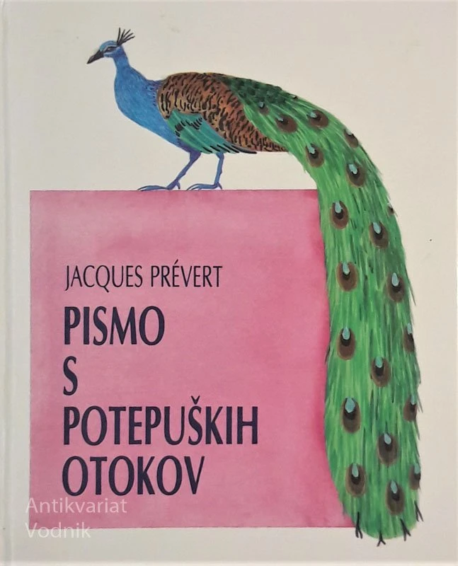 PISMO S POTEPUŠKIH OTOKOV, Jacques Prevert, Ilust. Marija Lucija Stupica