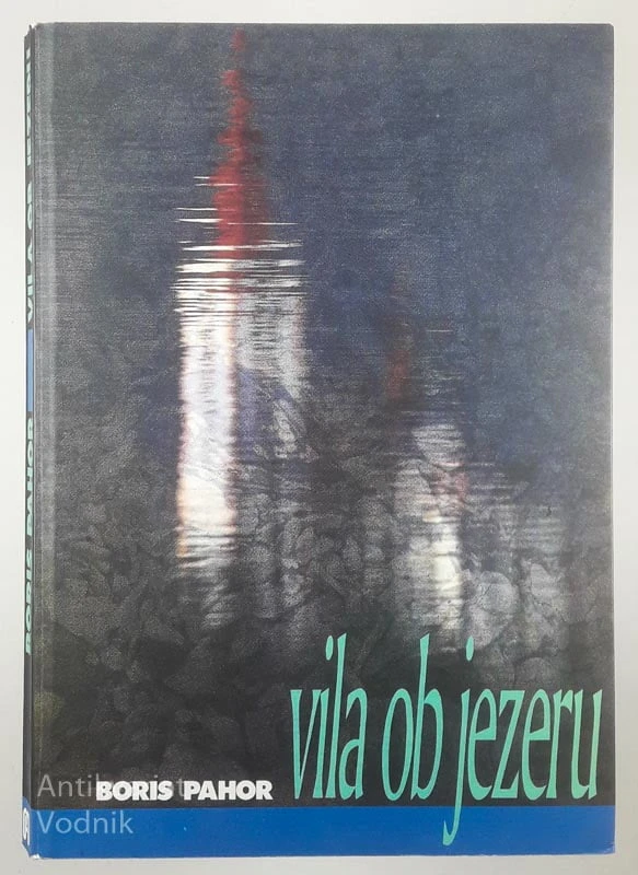 VILA OB JEZERU, Boris Pahor