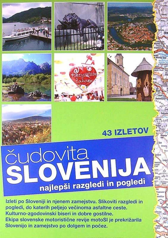 ČUDOVITA SLOVENIJA; NAJLEPŠI RAZGLEDI IN POGLEDI