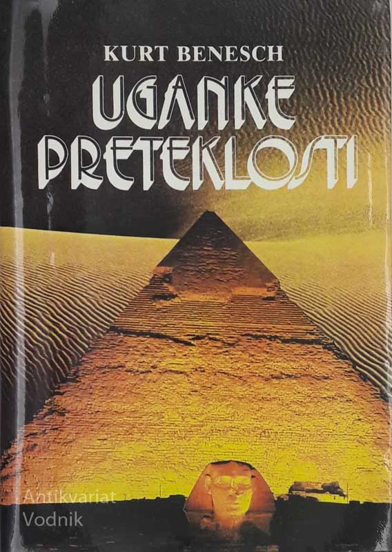 UGANKE PRETEKLOSTI Kurt Benesch
