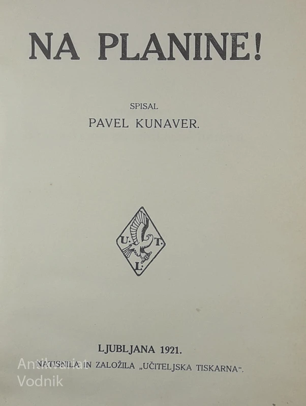 NA PLANINE, Pavel Kunaver