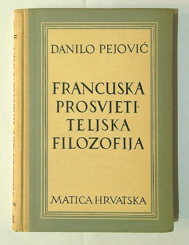 FRANCUSKA PROSVJETITELJSKA FILOZOFIJA, Danilo Pejović