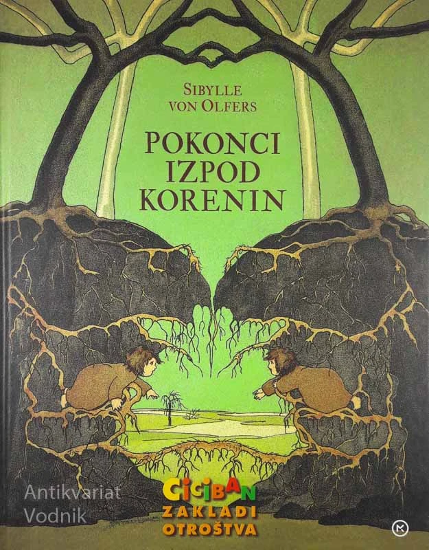 POKONCI IZPOD KORENIN, Sibylle von Ofers