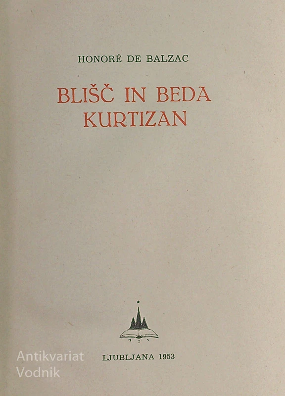 BLIŠČ IN BEDA KURTIZAN, Honore de Balzac