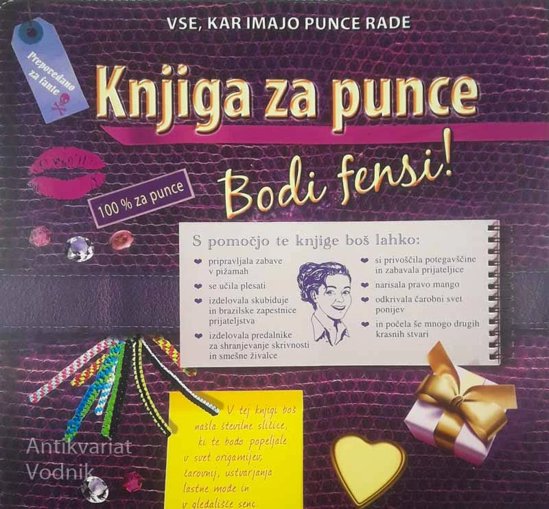 KNJIGA ZA PUNCE; BODI FENSI!, Michele Lecreux