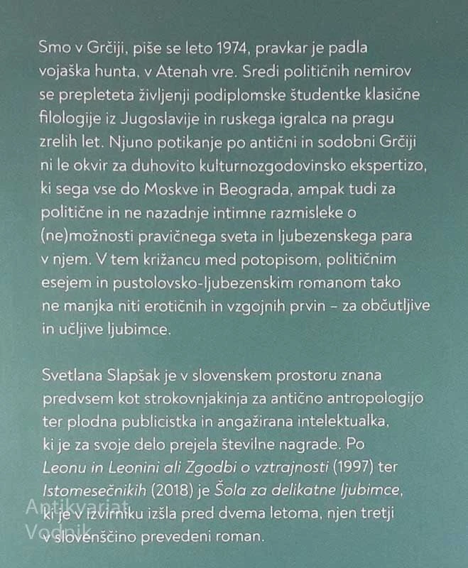 ŠOLA ZA DELIKATNE LJUBIMCE, Svetlana Slapšak