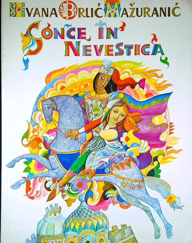 SONCE IN NEVESTA, Ivana Brlić Mažuranić