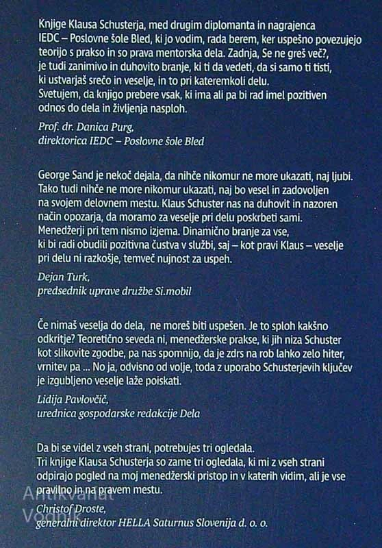 SE NE GREŠ VEČ? ; VEČ VESELJA IN MOTIVACIJE V MENEDŽMENTU, Klaus Schuster