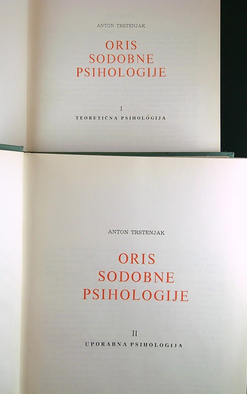 ORIS SODOBNE PSIHOLOGIJE, Dr. Anton Trstenjak (1. in 2. knjiga)