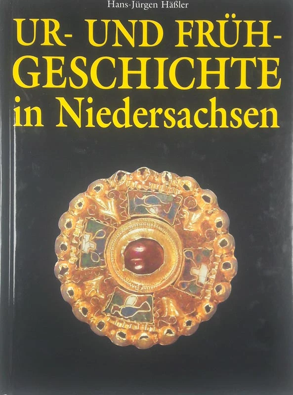 UR- UND FRUEH-GESCHICHTE IN NIEDERSACHSEN