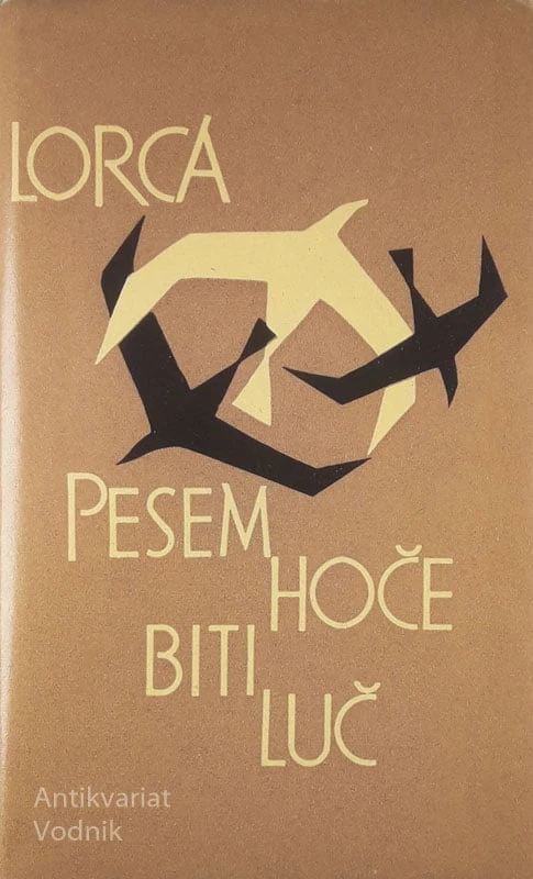 PESEM HOČE BITI LUČ, Federico Garcia Lorca
