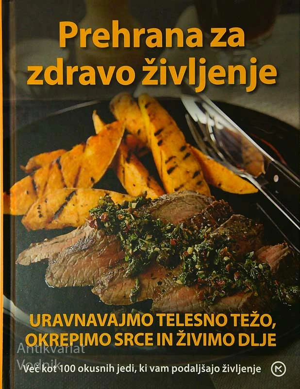 PREHRANA ZA ZDRAVO ŽIVLJENJE, več avtorjev