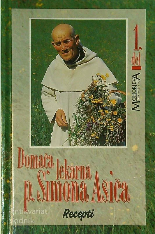 DOMAČA LEKARNA P. SIMONA AŠIČA; RECEPTI
