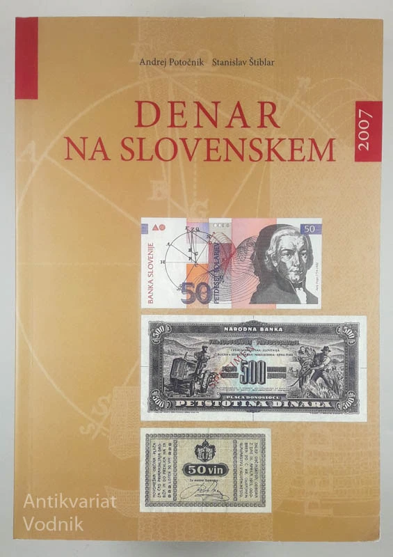 DENAR NA SLOVENSKEM, Andrej Potočnik