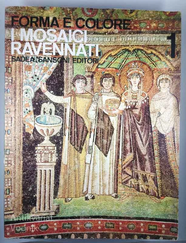 FORMA E COLORE: I MOSAICI RAVENNATI