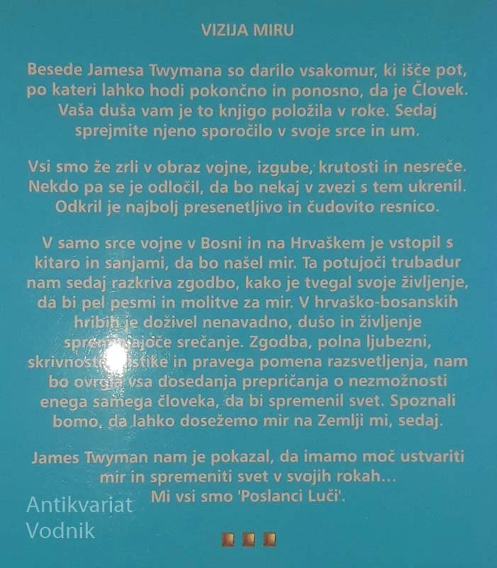 POSLANCI LUČI, James Twyman