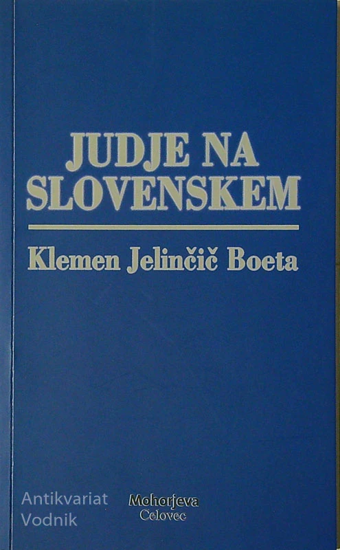 JUDJE NA SLOVENSKEM, Klemen Jelinčič Boeta