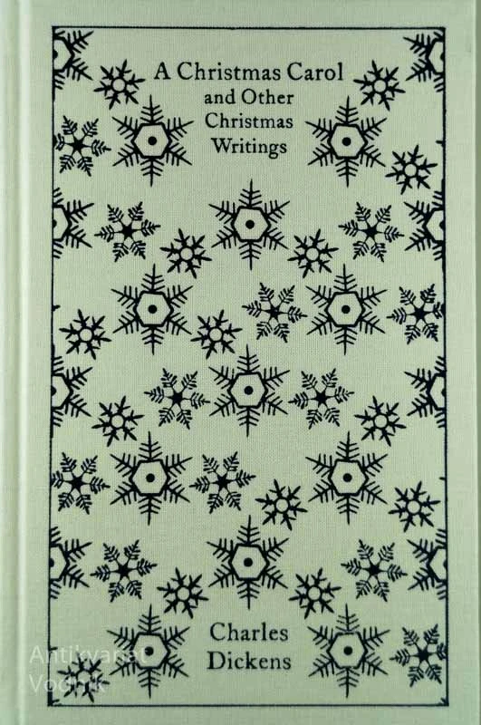 A CHRISTMAS CAROL AND OTHER CHRISTMAS WRITINGS, Charles Dickens
