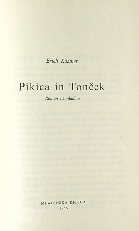 PIKICA IN TONČEK, Erich Kastner