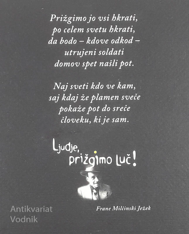 LJUDJE, PRIŽGIMO LUČ, Frane Miličinski Ježek