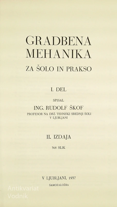 GRADBENA MEHANIKA (1-2), Ing. Rudolf Škof