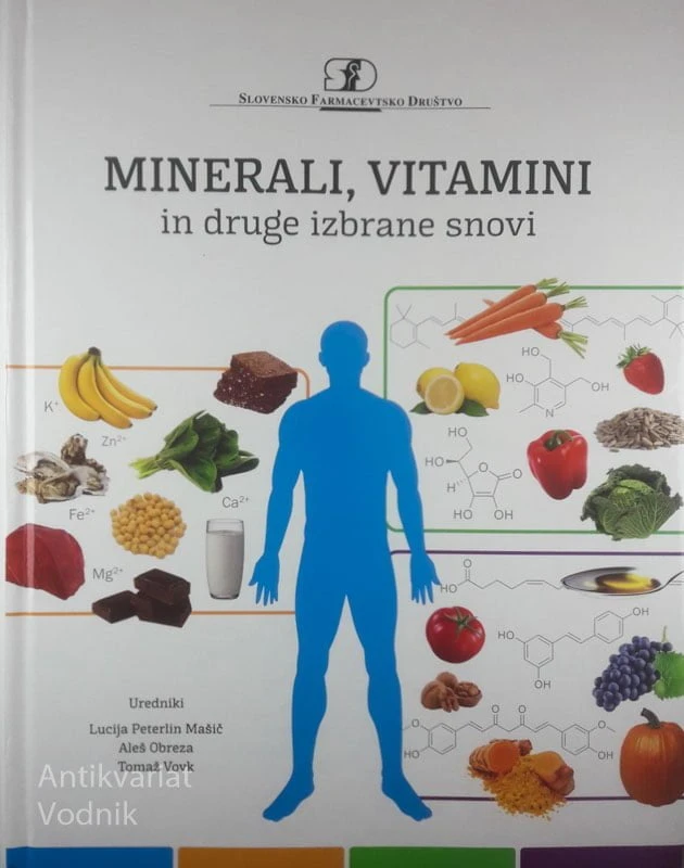 MINERALI, VITAMINI IN DRUGE IZBRANE SNOVI, več avtorjev