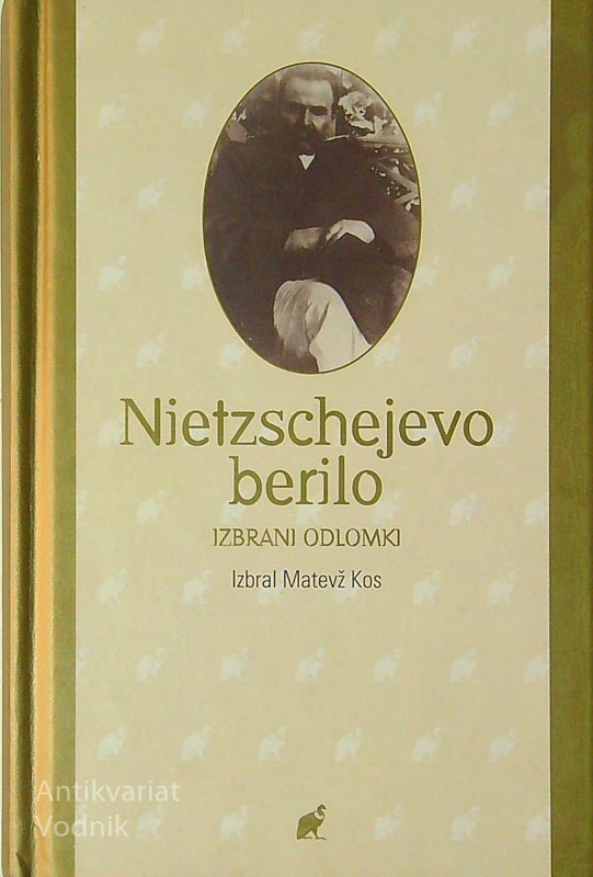 NIETZSCHEJEVO BERILO; IZBRANI ODLOMKI, Friedrich Nietzsche