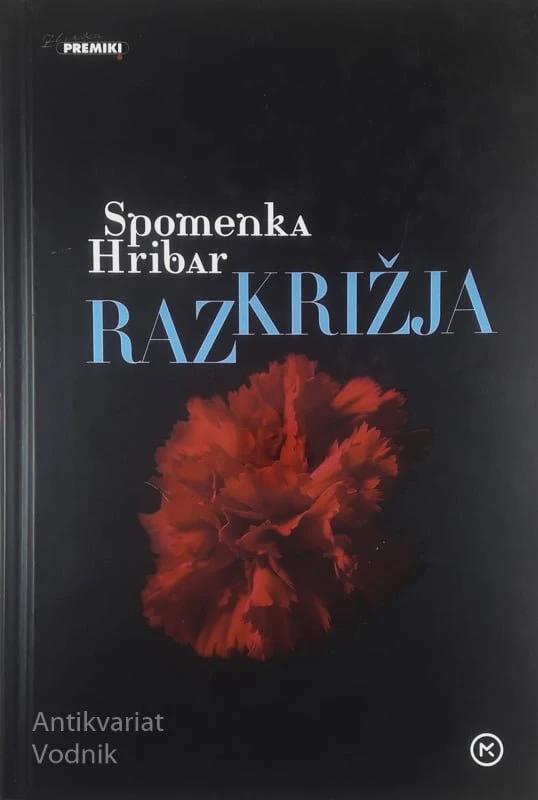 RAZKRIŽJA, Spomenka Hribar