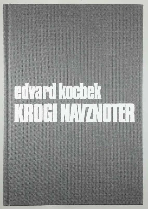 KROGI NAVZNOTER, Edvard Kocbek
