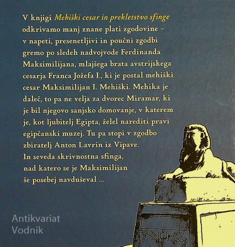 MEHIŠKI CESAR IN PREKLETSTVO SFINGE, Vesna Kamin Kajfež, Tomislav Kajfež