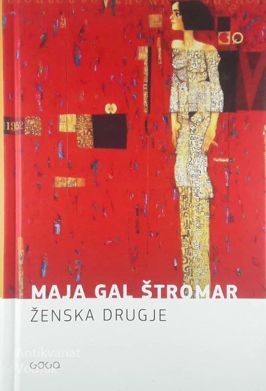 ŽENSKA DRUGJE, Maja Gal Štromar