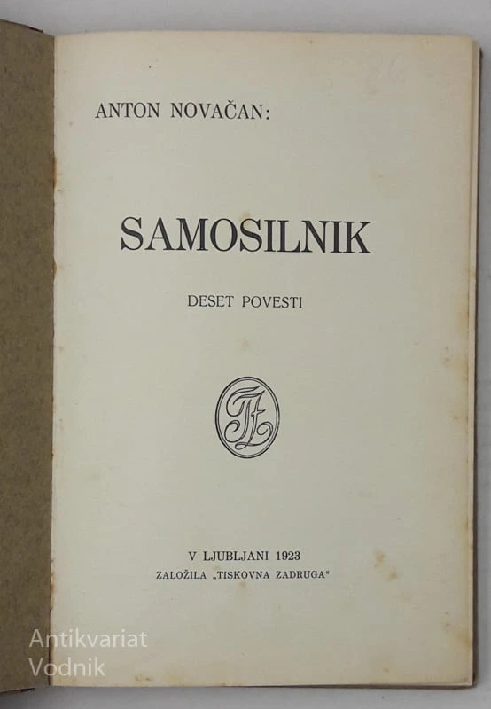 SAMOSILNIK, Anton Novačan