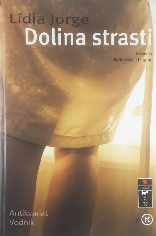 DOLINA STRASTI, Lídia Jorge