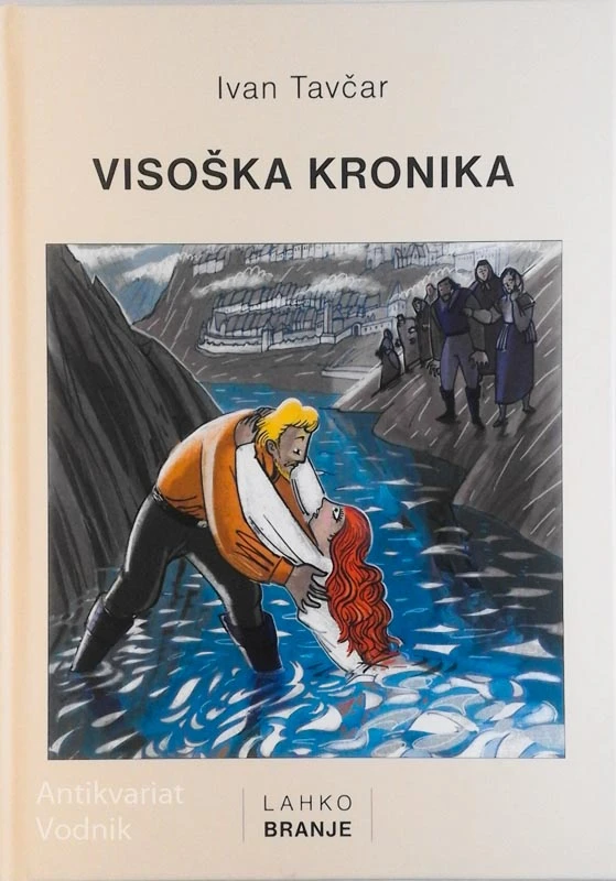 VISOŠKA KRONIKA, Ivan Tavčar (Lahko branje)