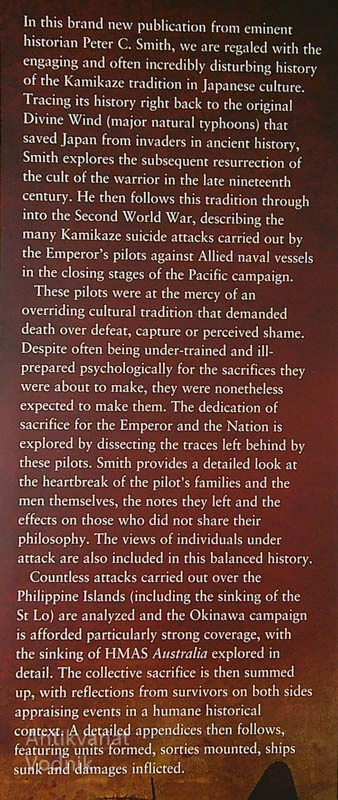 KAMIKAZE; TO DIE FOR THE EMPEROR, Peter C. Smith