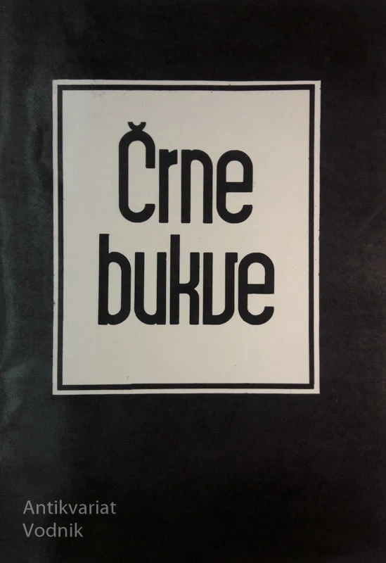 ČRNE BUKVE O DELU KOMUNISTIČNE OSVOBODILNE FRONTE PROTI SLOVENSKEMU NARODU