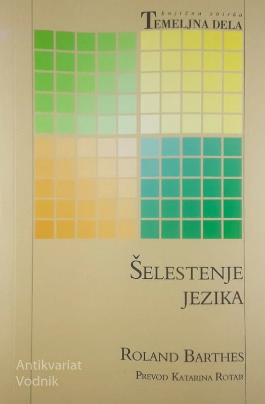 ŠELESTENJE JEZIKA, Roland Barhes