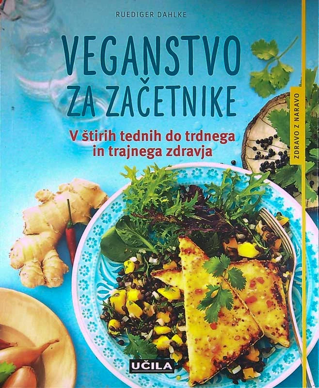 VEGANSTVO ZA ZAČETNIKE, Ruediger Dahlke