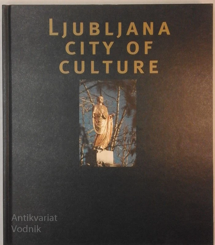 LJUBLJANA CITY OF CULTURE