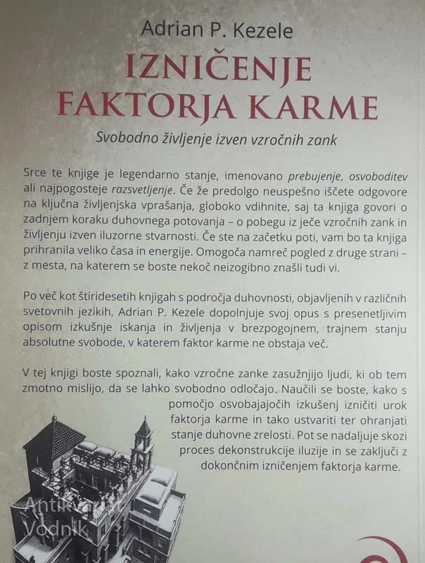 IZNIČENJE FAKTORJA KARME; SODOBNO ŽIVLJENJE IZVEN VZROČNIH ZANK, Adrian P. Kezele